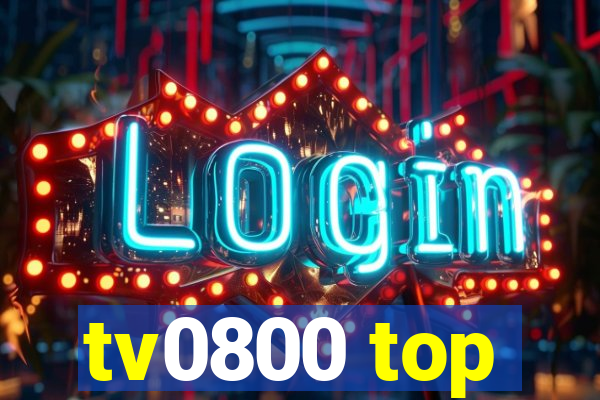 tv0800 top